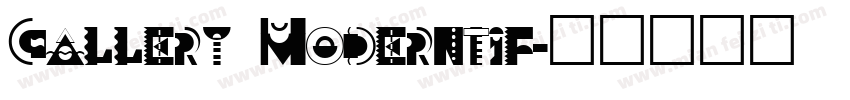 Gallery Moderntif字体转换